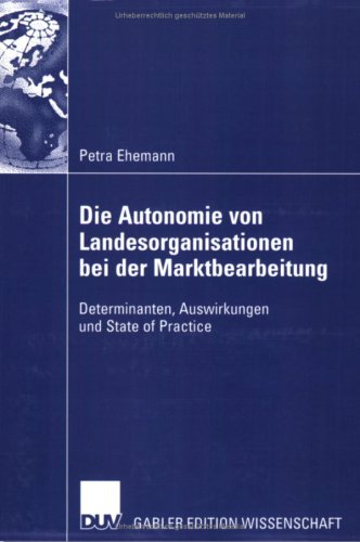 Die Autonomie Von Landesorganisationen Bei Der Marktbearbeitung