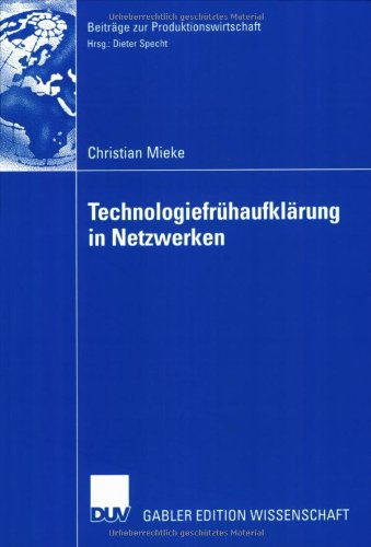 Technologiefrühaufklärung in Netzwerken