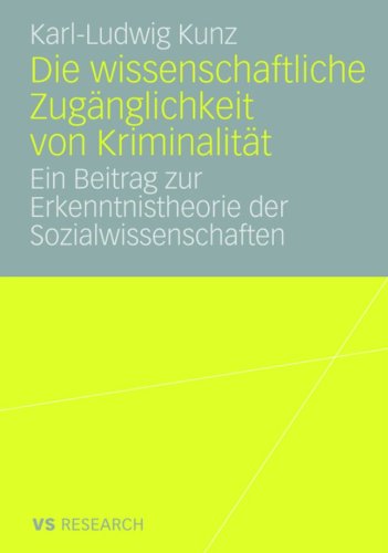 Die Wissenschaftliche Zuganglichkeit Von Kriminalitat