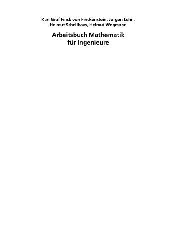 Arbeitsbuch Mathematik Fur Ingenieure, Band I