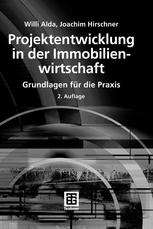 Projektentwicklung in der Immobilienwirtschaft : Grundlagen für die Praxis