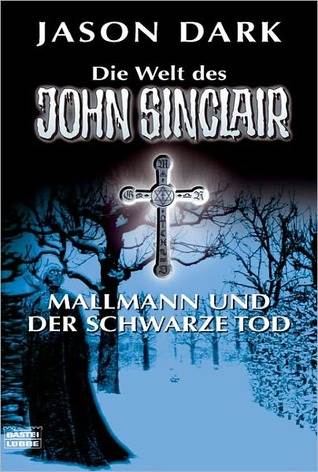 Mallmann und der Schwarze Tod