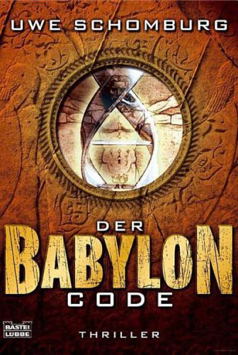 Der Babylon Code Thriller