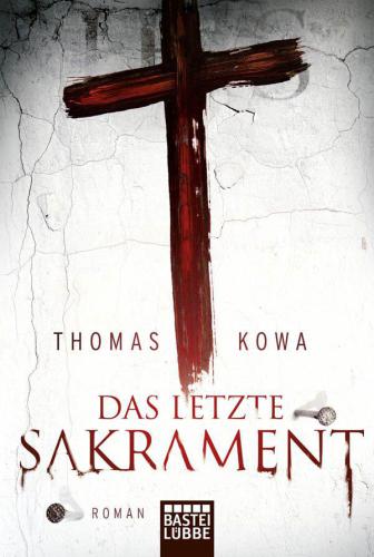 Das letzte Sakrament Roman