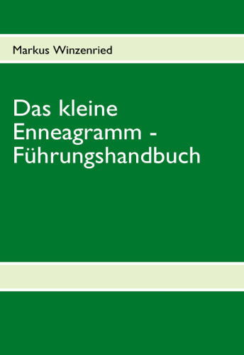 Das kleine Enneagramm - Führungshandbuch