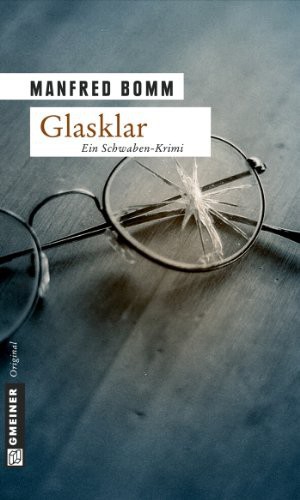 Glasklar Der neunte Fall für August Häberle