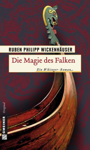 Die Magie des Falken Historischer Roman