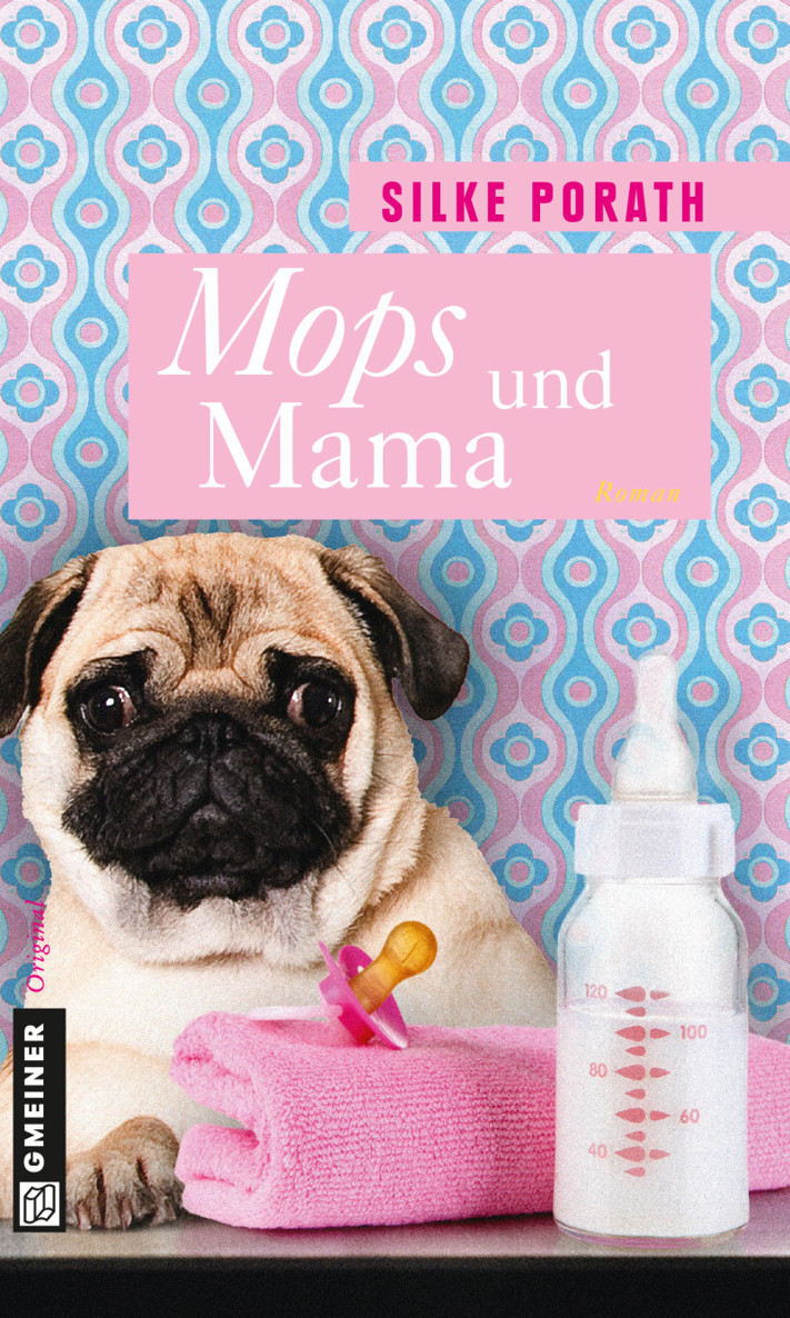 Nicht ohne meinen Mops Roman