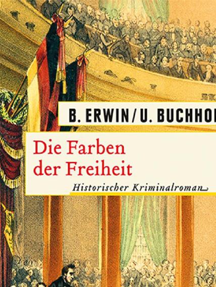 Die Farben der Freiheit Historischer Kriminalroman