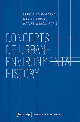 Concepts of urban-environmental history