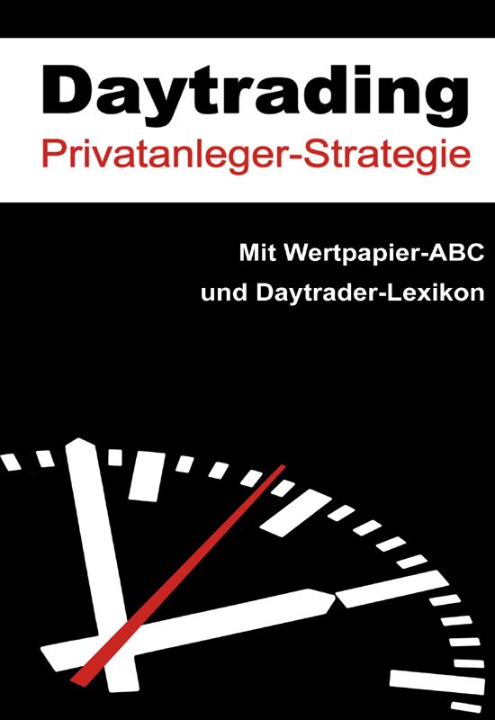 Daytrading Strategie für Privatanleger