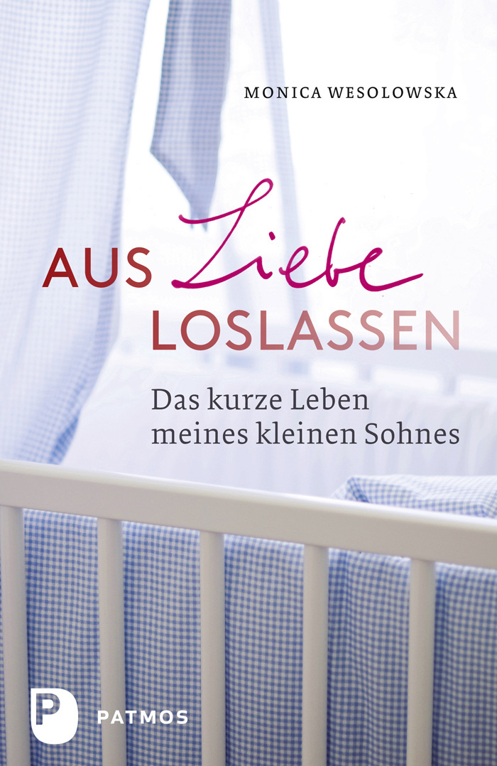 Aus Liebe Loslassen