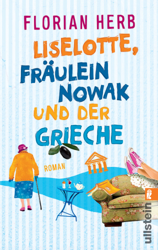 Liselotte, Fräulein Nowak und der Grieche