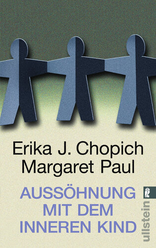 Aussöhnung mit dem inneren Kind (German Edition)