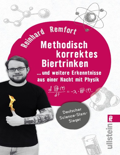 Methodisch korrektes Biertrinken ... und weitere Erkenntnisse aus einer Nacht mit Physik