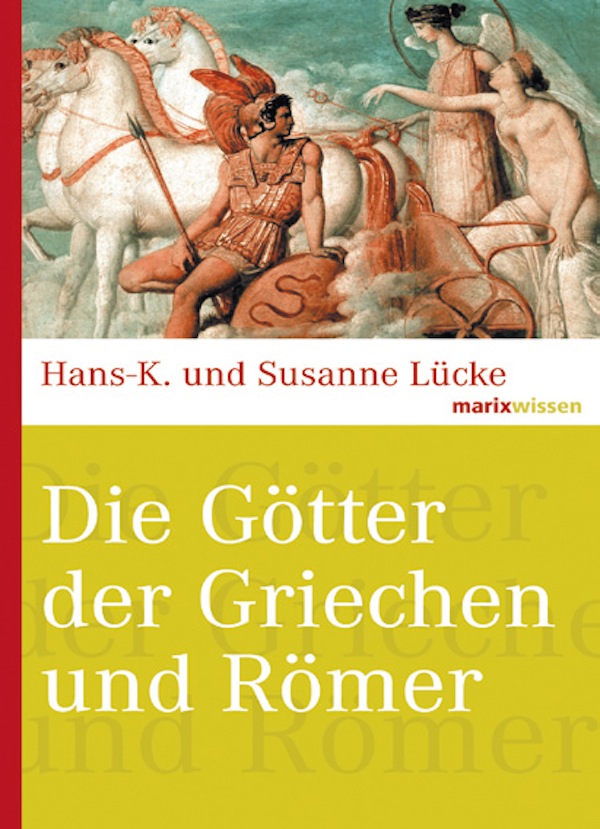 Die Götter der Griechen und Römer