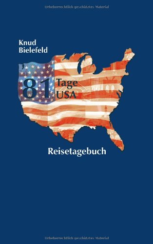 81 Tage USA Reisetagebuch