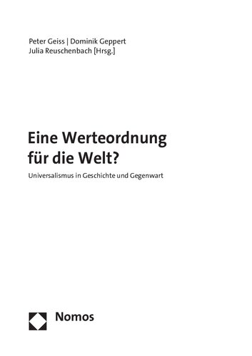 Eine Werteordnung für die Welt? Universalismus in Geschichte und Gegenwart