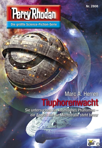 Perry Rhodan 2808: Tiuphorenwacht (Heftroman) Perry Rhodan-Zyklus "Die Jenzeitigen Lande"