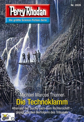 Perry Rhodan 2828 : Die Technoklamm (Heftroman): Perry Rhodan-Zyklus "Die Jenzeitigen Lande"