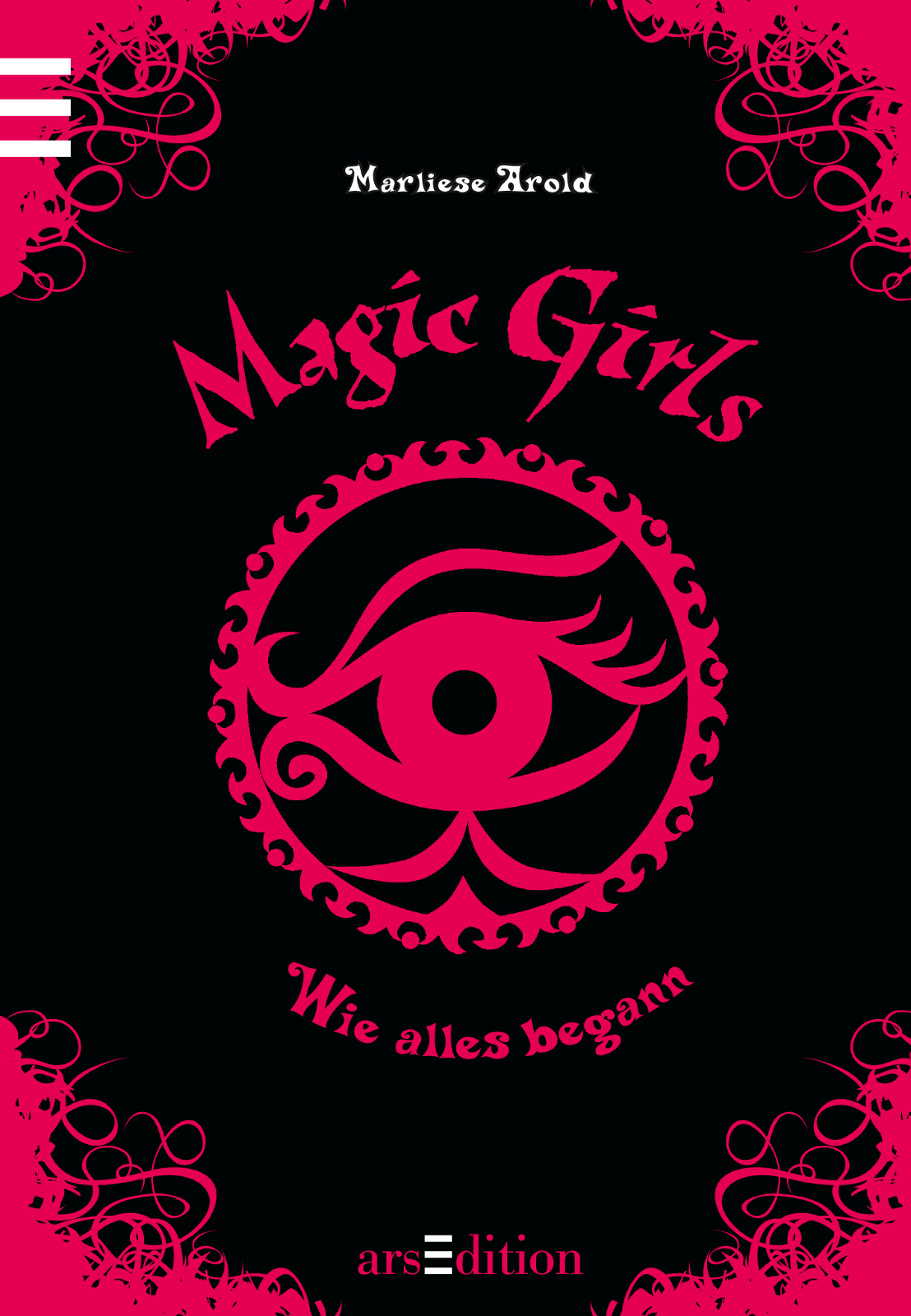 Magic Girls - wie alles begann