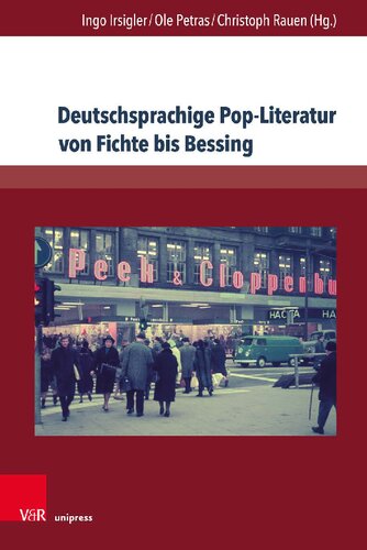 Deutschsprachige Pop-Literatur Von Fichte Bis Bessing