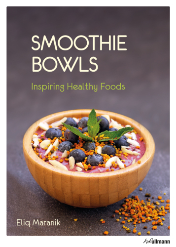 Smoothie Bowls Inspiring Healthy Foods
