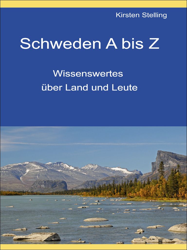 Schweden A bis Z Wissenswertes über Land und Leute