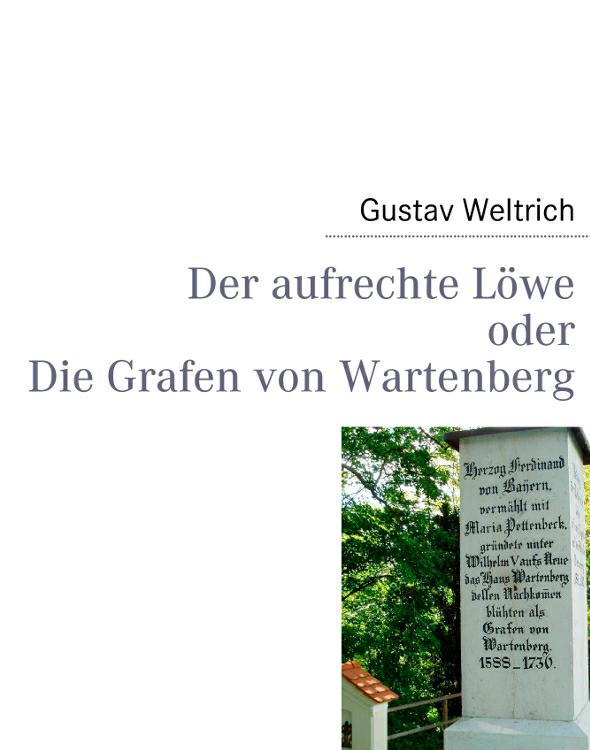 Der aufrechte Löwe oder Die Grafen von Wartenberg