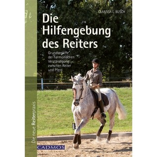 Die Hilfengebung Des Reiters