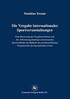 Die Vergabe Internationaler Sportveranstaltungen