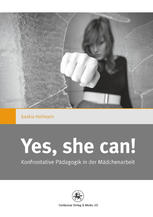 Yes she can! : konfrontative pdagogik in der mdchenarbeit.