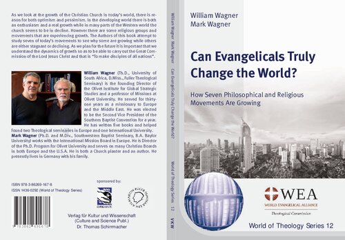 Can evangelicals truly change the world? how seven philosophical and religious movements are growing