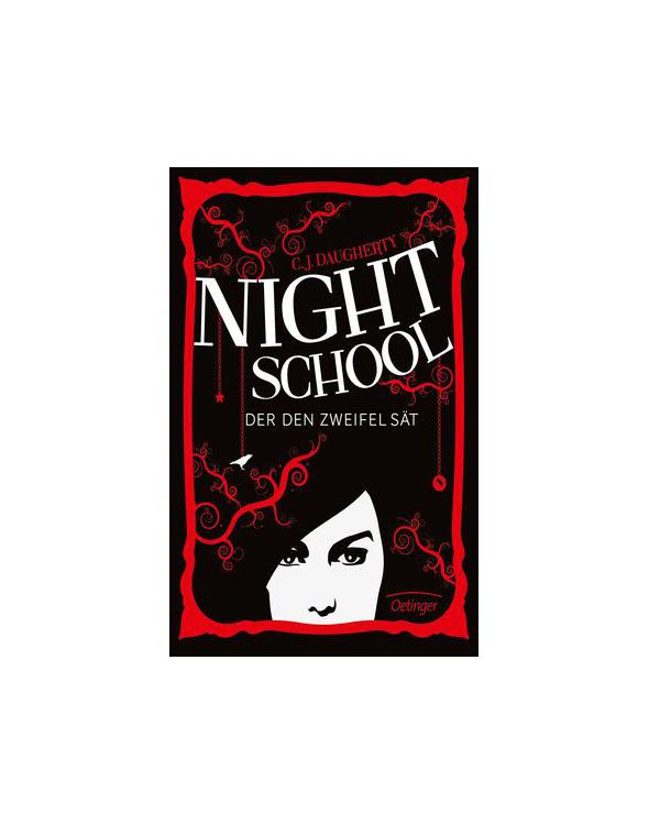 Night School. Der den Zweifel sät