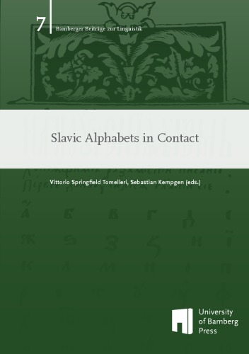 Slavic Alphabets in Contact