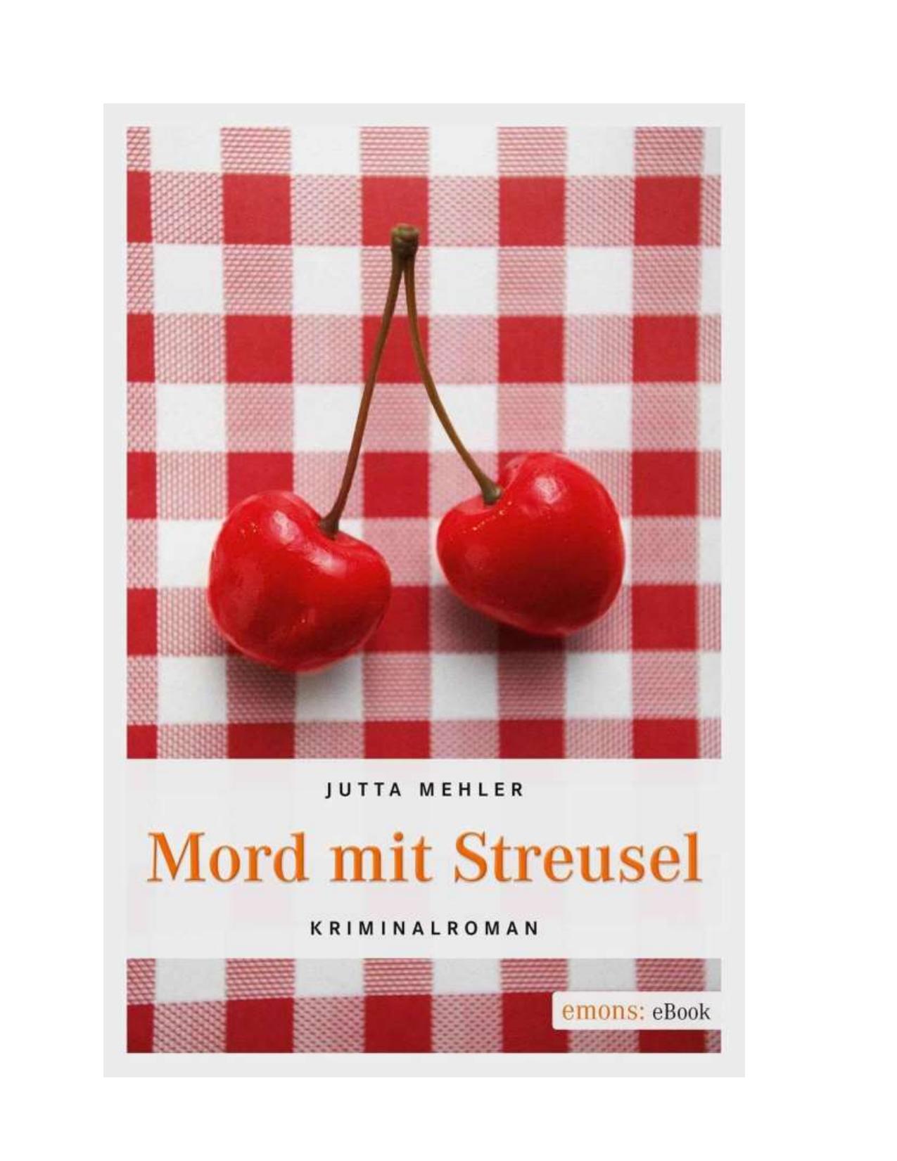 Mord mit Streusel : Kriminalroman