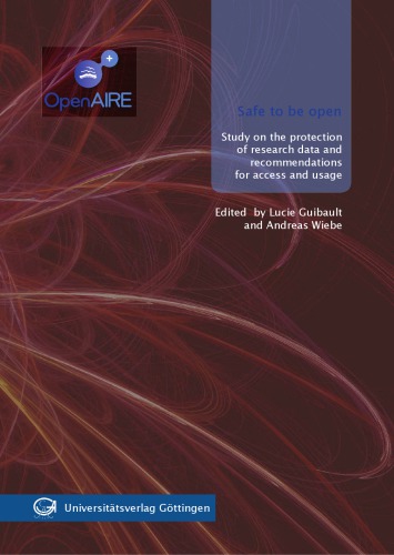 Safe to be open : study on the protection of research data and recommendations for access and usage