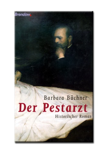 Der Pestarzt historischer Roman