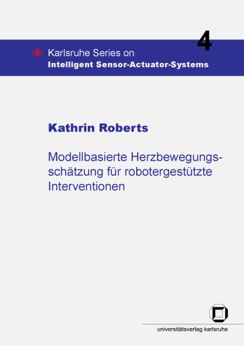 Modellbasierte Herzbewegungsschätzung für robotergestützte Interventionen