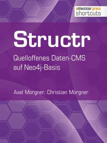 Structr Quelloffenes Daten-CMS auf Neo4j-Basis