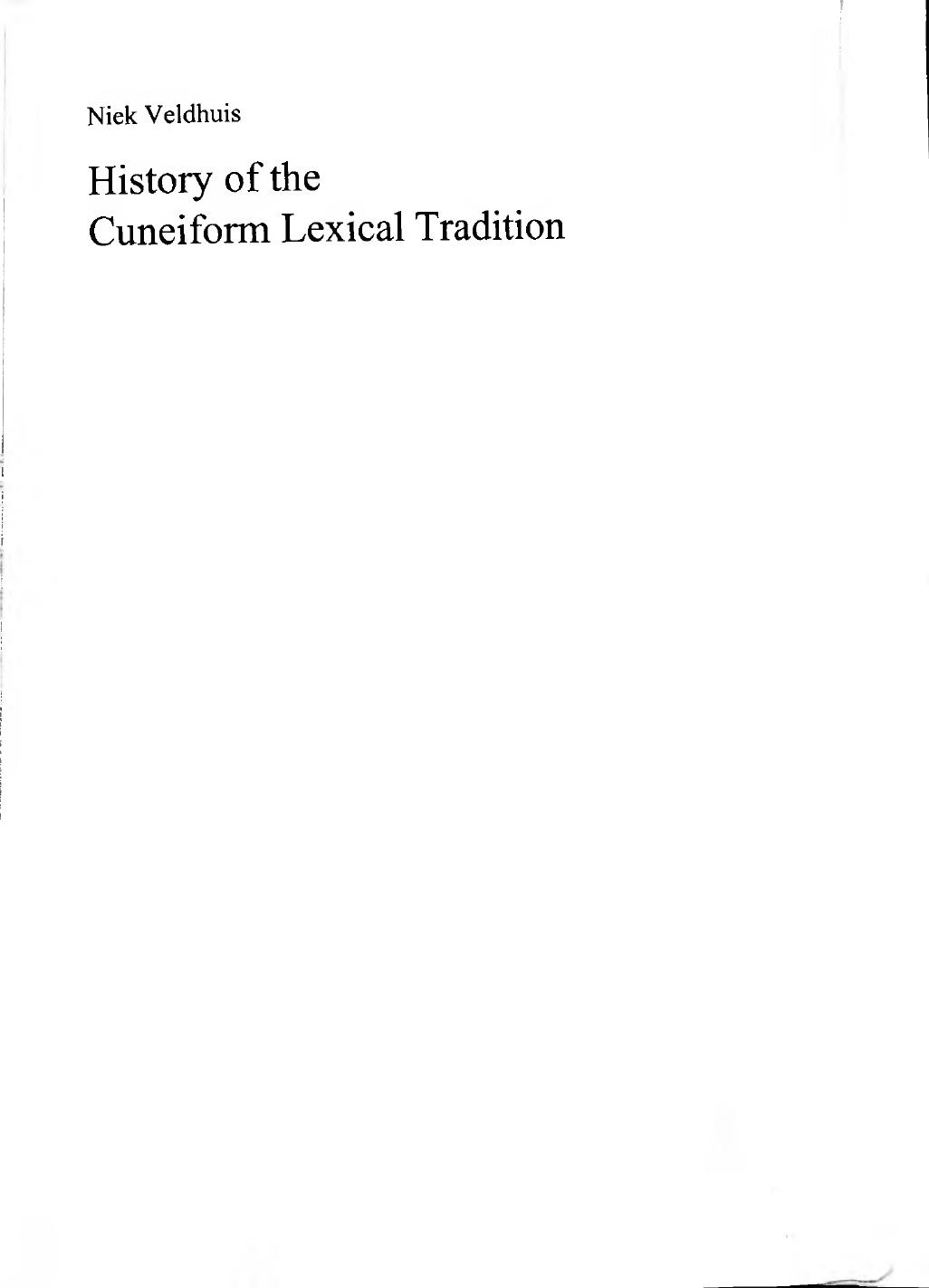 History of the Cuneiform Lexical Tradition