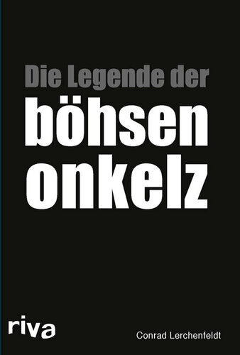 Die Legende der Böhsen Onkelz