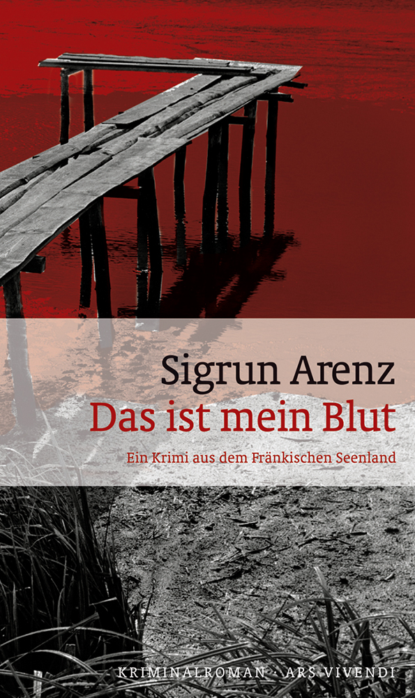 Das ist mein Blut Sailer und Schatz: der erste Fall - Frankenkrimi