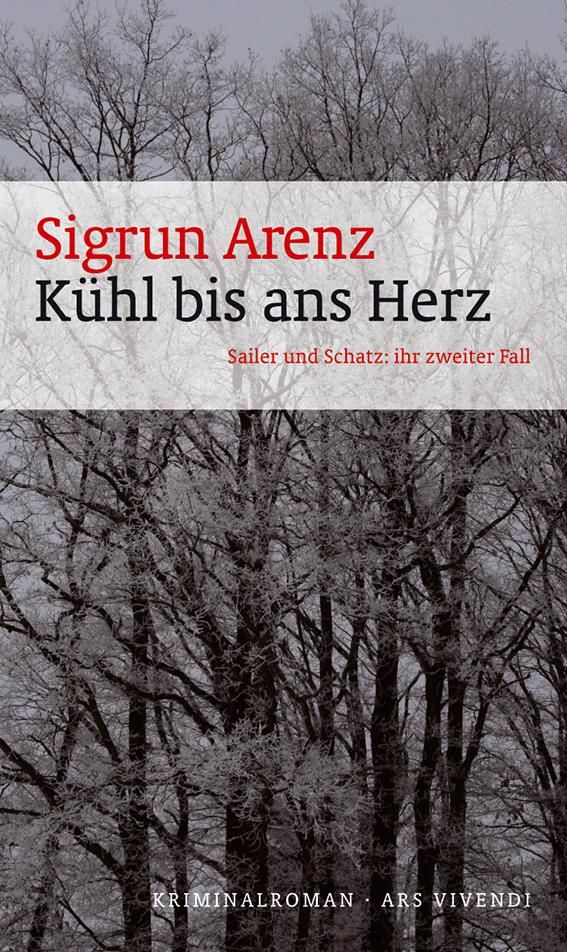 Kühl bis ans Herz Sailer und Schatz: ihr zweiter Fall - Frankenkrimi