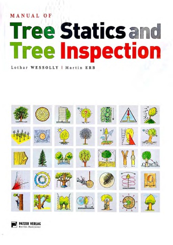 Manual of tree statics and tree inspection