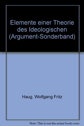 Elemente einer Theorie des Ideologischen