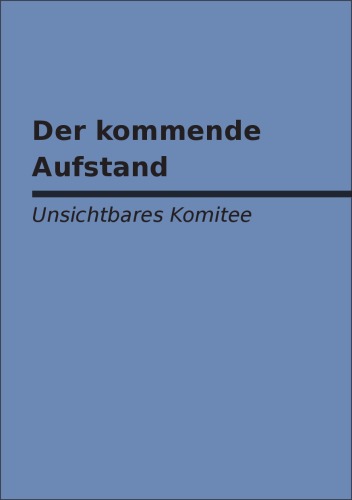 Der kommende Aufstand