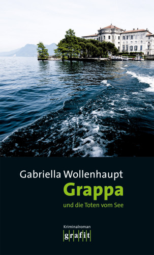 Grappa und die Toten vom See Maria Grappas 23. Fall