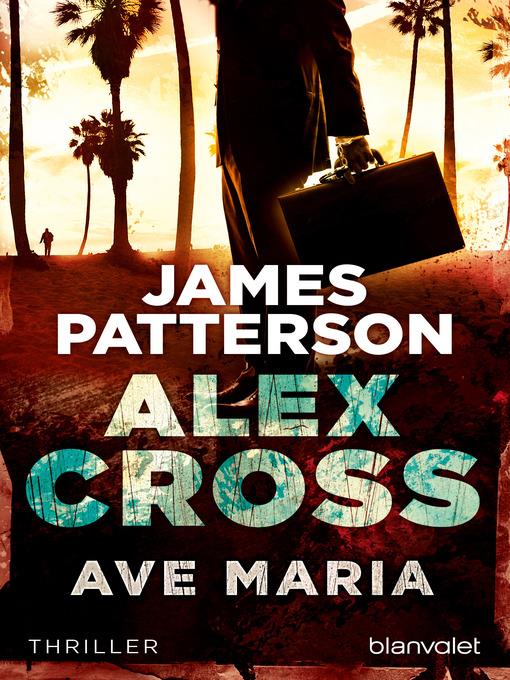 Ave Maria--Alex Cross 11 -