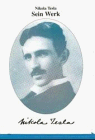 Nikola Tesla. Seine Werke, 6 Bde.